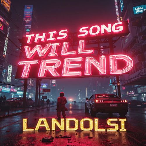 This Song Will Trend