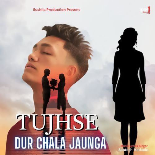 Tujhse Dur Chala Jaunga