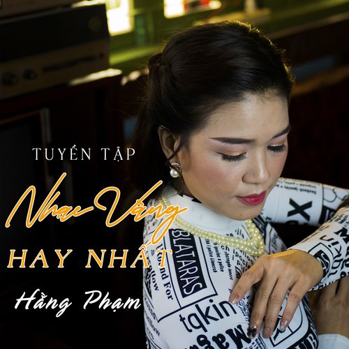 Tuyển Tập Nhạc Vàng Hay Nhất_poster_image