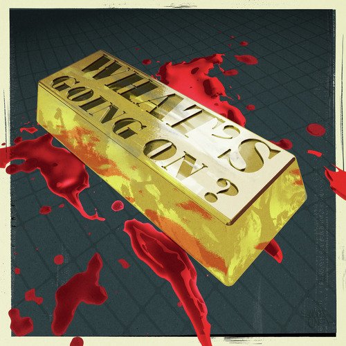 What&#039;s Going On?