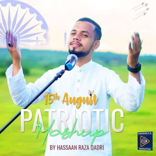 15th August Patriotic Mashup