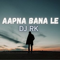 Aapna Bana Le-NjIyUxlyXAI