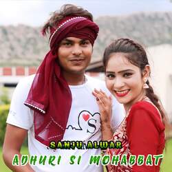 Adhuri Si Mohabbat-RRk,WQ4Hcl8