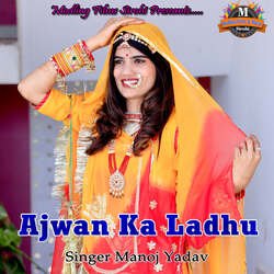 Ajwan Ka Ladhu-G1wyWBtSc2E