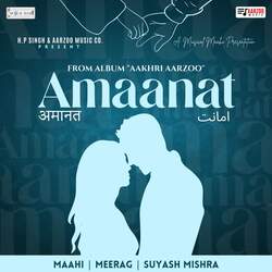 Amaanat (From Album &quot;Aakhri Aarzoo&quot;)-KQ5cBABRdF8