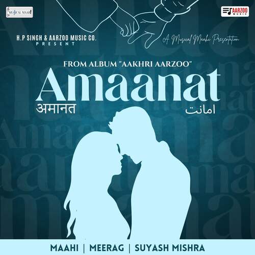 Amaanat (From Album "Aakhri Aarzoo")