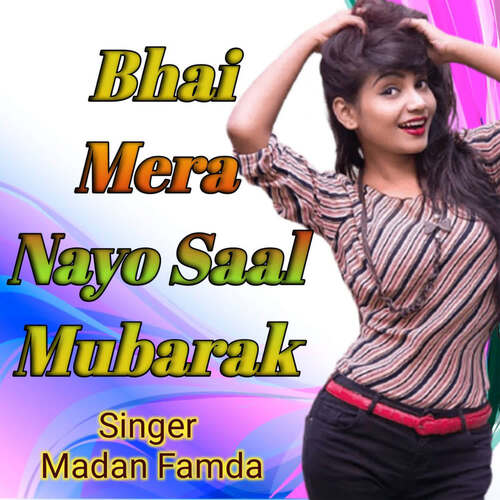 Bhai Mera Nayo Saal Mubarak