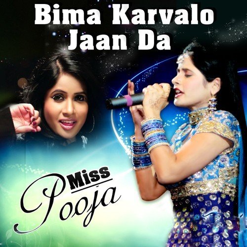 Bima Karvalo Jaan Da - Miss Pooja
