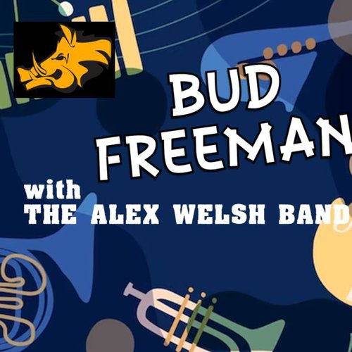 Bud Freeman with The Alex Welsh Band