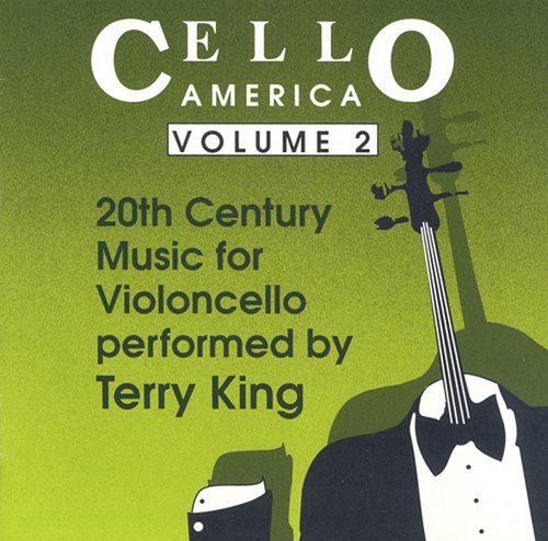 Cello America, Vol. 2 - Foss, L. / Creston, P. / Riegger, W. / Drew, J. / Cowell, H.