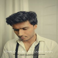 Chalo Alag Ho Jaate Hain