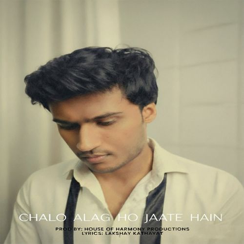 Chalo Alag Ho Jaate Hain