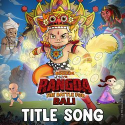 Chhota Bheem vs Rangda The Battle for Bali Title Song