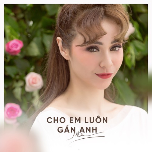 Cho Em Luon Gan Anh
