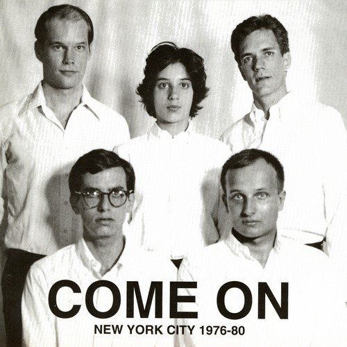 Come On (New York City 1976-80)_poster_image