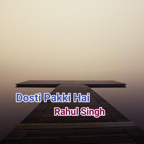 Dosti Pakki Hai