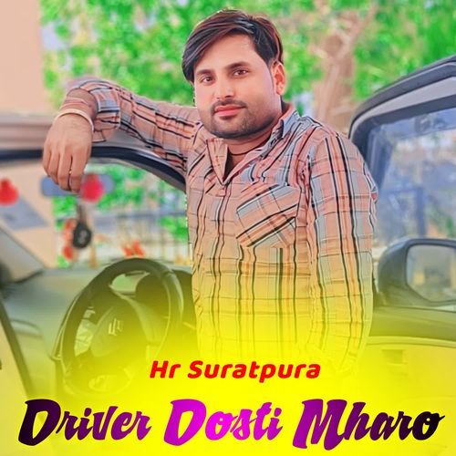 Driver Dosti Mharo