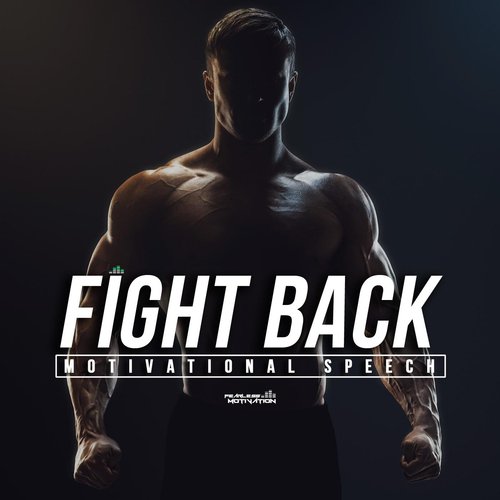 Fight Back (Motivational Speech)_poster_image