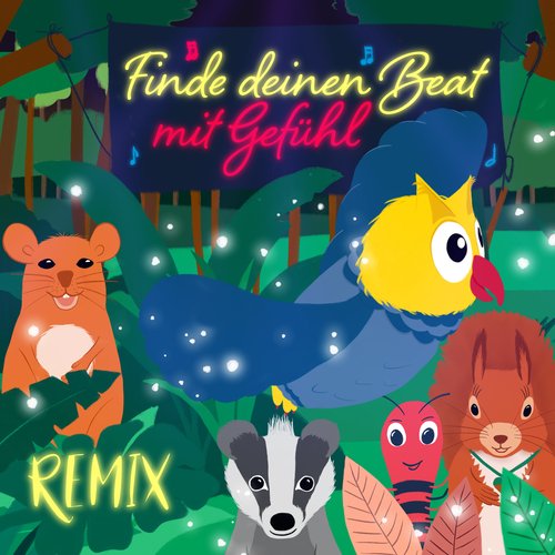 Finde deinen Beat - mit Gefühl (Remix)