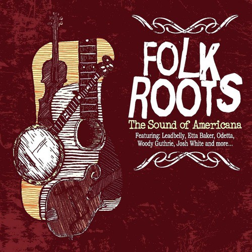Folk Roots - The Sound Of Americana