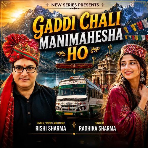 Gaddi Chali Manimahesha Ho