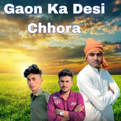 Gaon Ka Desi Chhora