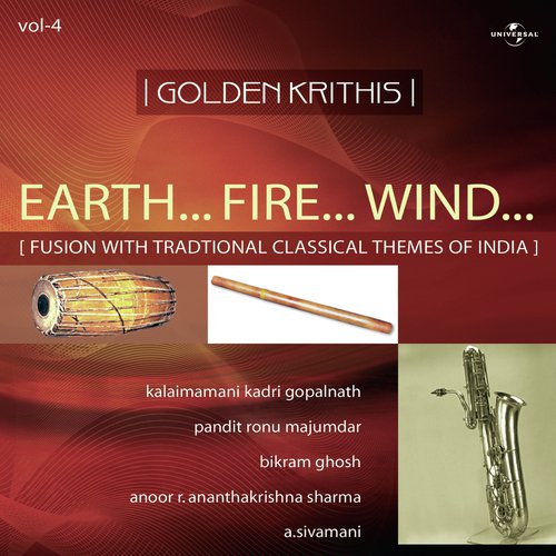 Earth... Fire... Wind / Raag: Rishabap Priya (Taal: 2/4 Adhitaalam, 7/8 Misra & 2/4 Adhitaalam) (Instrumental)