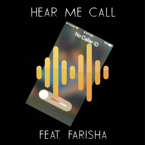 Hear Me Call (feat. Farisha) _poster_image