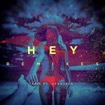 Hey (Remixes)