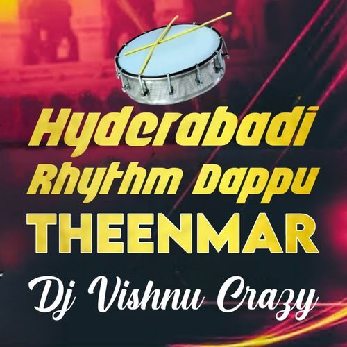 Hyderabadi Rhythm Dappu Theenmar