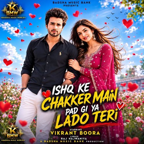 Ishq Ke Chakker Main Pad Gi Ya Lado Teri