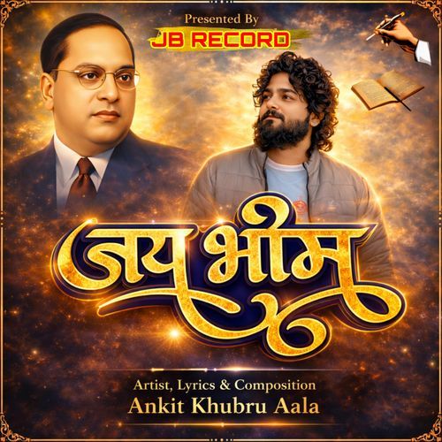 Jai Bhim (Jai Savidhan) Ankit Khubru Aala