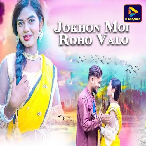 Jokhon Moi Roho Valo_poster_image