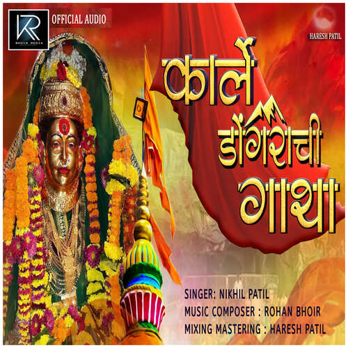 Karle Dongarachi Gatha (feat. Rohan Bhoir, Haresh Patil)