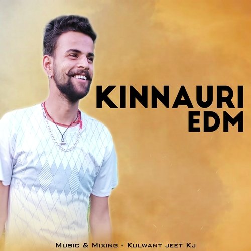 Kinnauri Edm