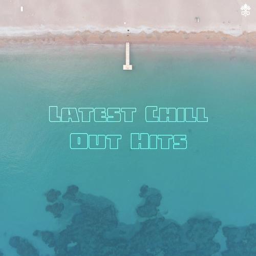 Latest Chill Out Hits_poster_image