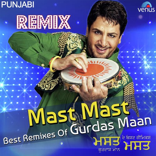 Mast Mast Best Remixes Of Gurdas Maan_poster_image