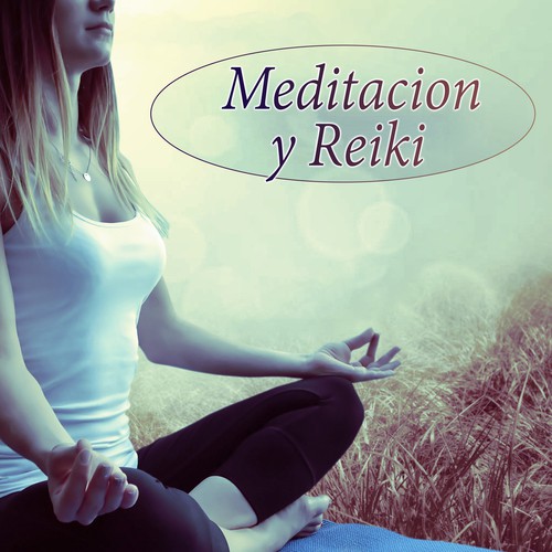 Meditacion y Reiki - Sonidos de la Naturaleza para Meditacion y Reiki, Musica para Yoga, Musica para Dormir, Pensamiento Positivo, Musica para Meditar e Musica de Relax