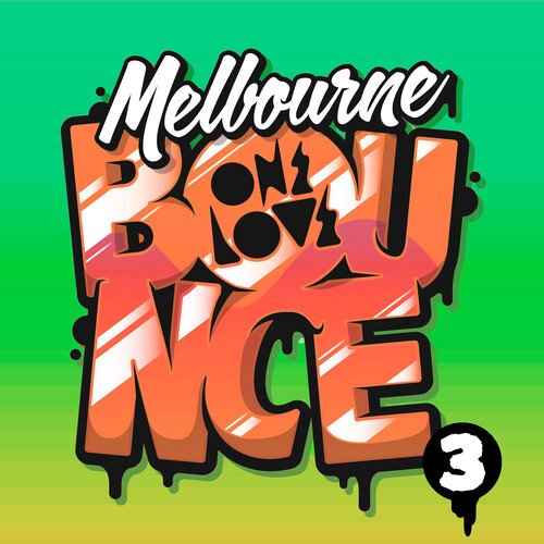 ROAR - Song Download from Melbourne Bounce 3 @ JioSaavn