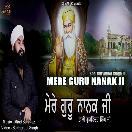 Mere Guru Nanak Ji
