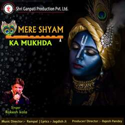 Mere Shyam Ka Mukhda-BSEybhp2Zms