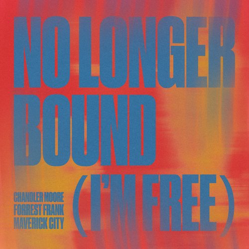 No Longer Bound (I'm Free)_poster_image