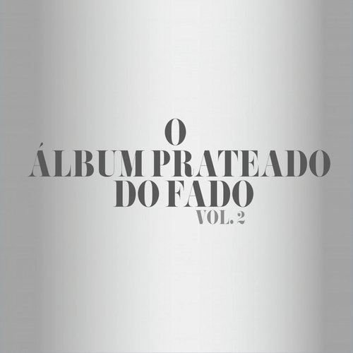 O Álbum Prateado do Fado, Vol. 2