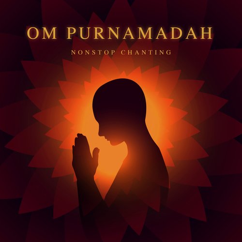 Om Purnamadah (Non-Stop Chanting)