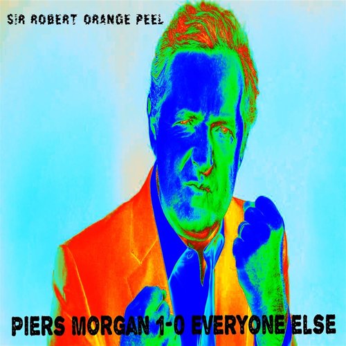 Piers Morgan 1-0 Everyone Else cover art