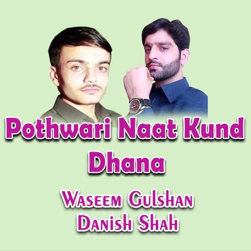 Pothwari Naat Kund Dhana