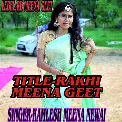 Rakhi Meena Geet