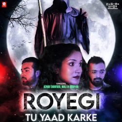 Royegi Tu Yaad Karke-SA5SewVeXVY