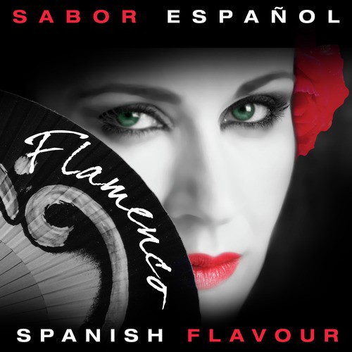 Sabor Español - Spanish Flavour - Flamenco