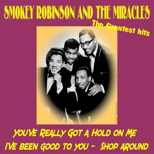You Ve Really Got A Hold On Me Song Download From Smokey Robinson And The Miracles The Greatest Hits Jiosaavn
